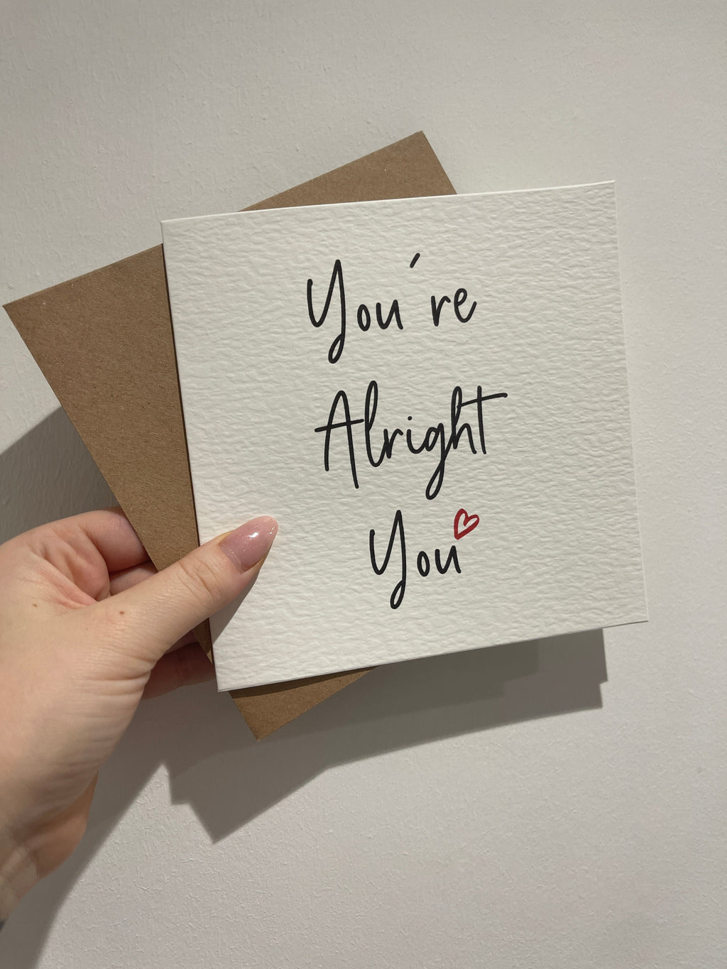 You're Alright You Valentines Day Funny Humorous Hammered Card & Envelope-0