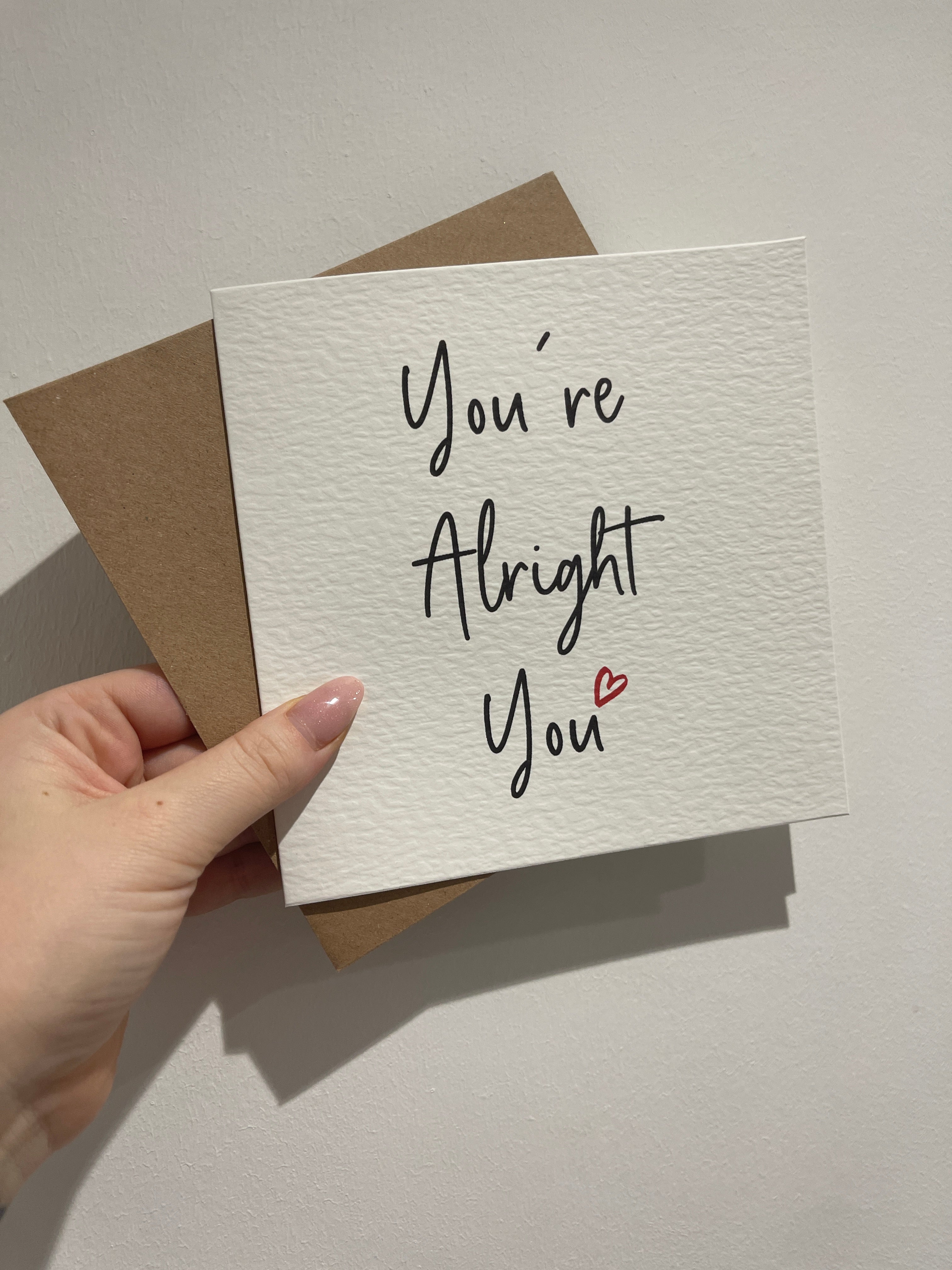 You're Alright You Valentines Day Funny Humorous Hammered Card & Envelope-0