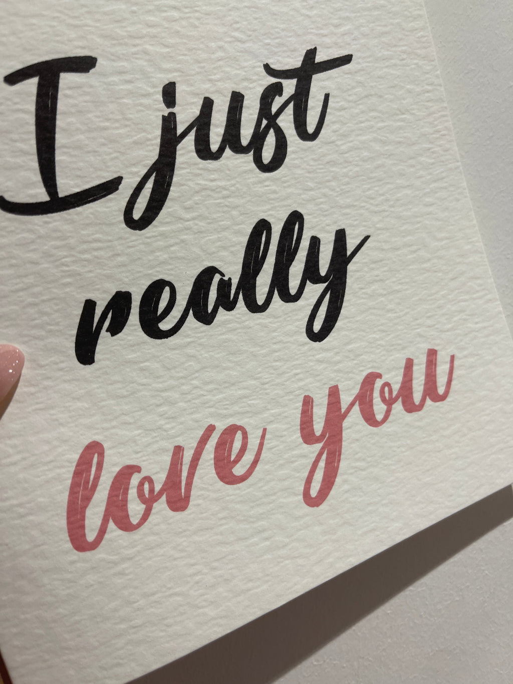 I Just Really Love You Valentines Day Funny Humorous Hammered Card & Envelope-1
