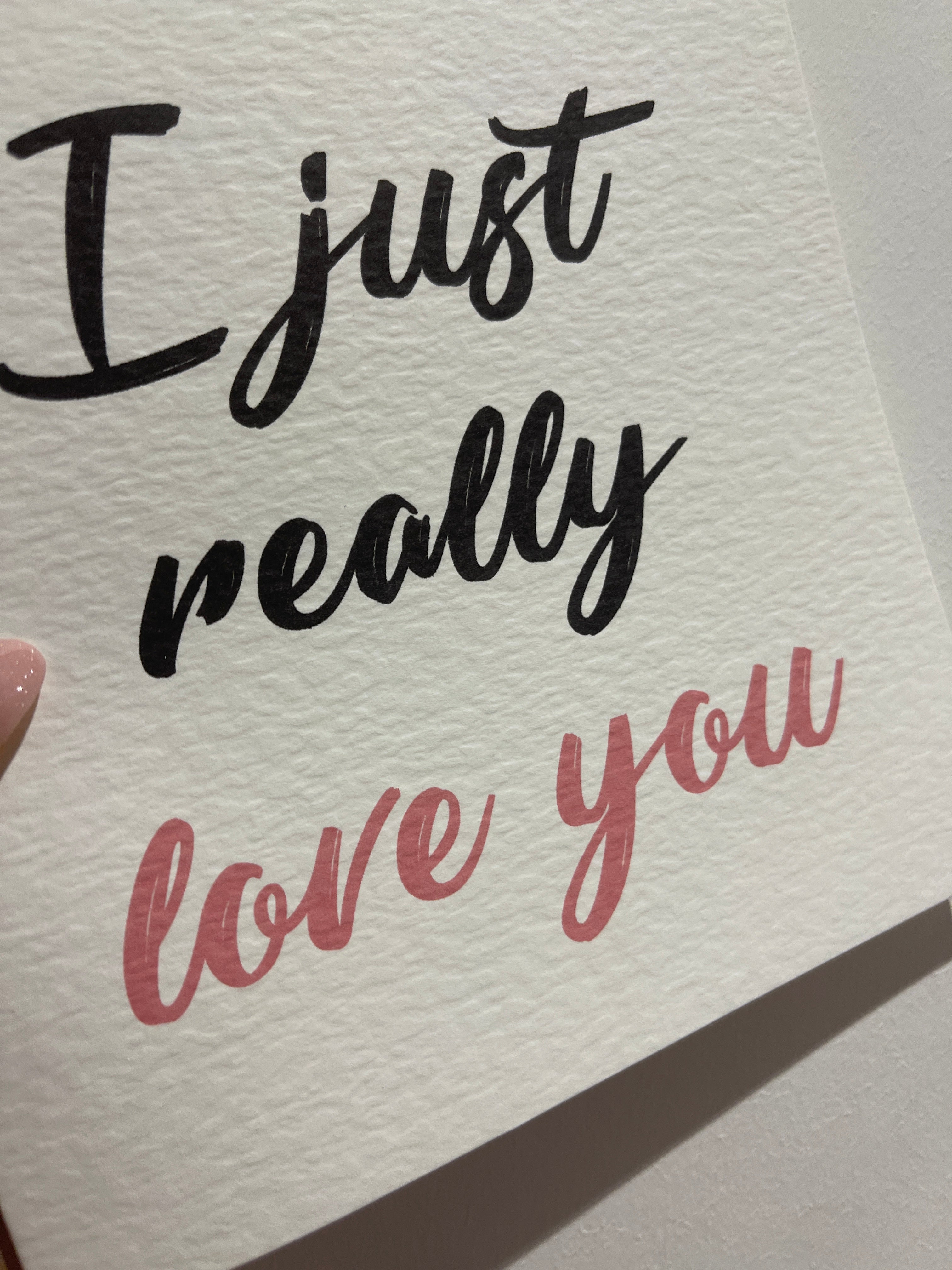 I Just Really Love You Valentines Day Funny Humorous Hammered Card & Envelope-1
