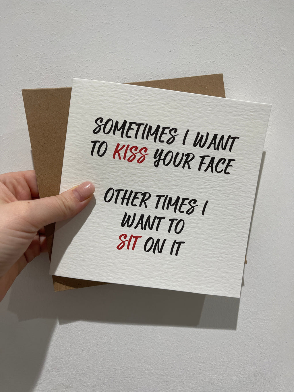 Sometimes I Want To Kiss Valentines Day Funny Humorous Hammered Card & Envelope-1